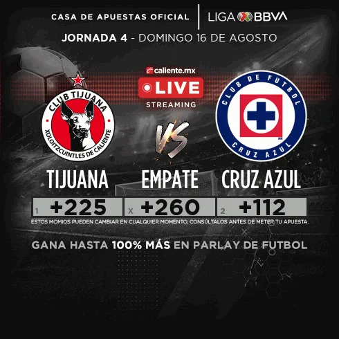 Banner de caliente.mx anunciando streaming en vivo del Tijuana contra Cruz Azul, con el escudo de los Xoloitzcuintles de Caliente y momios +225, +260 y +112.